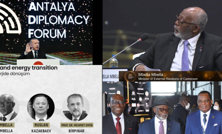 DEUXIÈME FORUM DIPLOMATIQUE D'ANTALYA-TURQUIE : S.E. MBELLA MBELLA CONDUIT LA DÉLÉGATION DU CAMEROUN